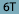 6T
