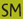 SM