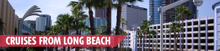 Cruises from Long Beach